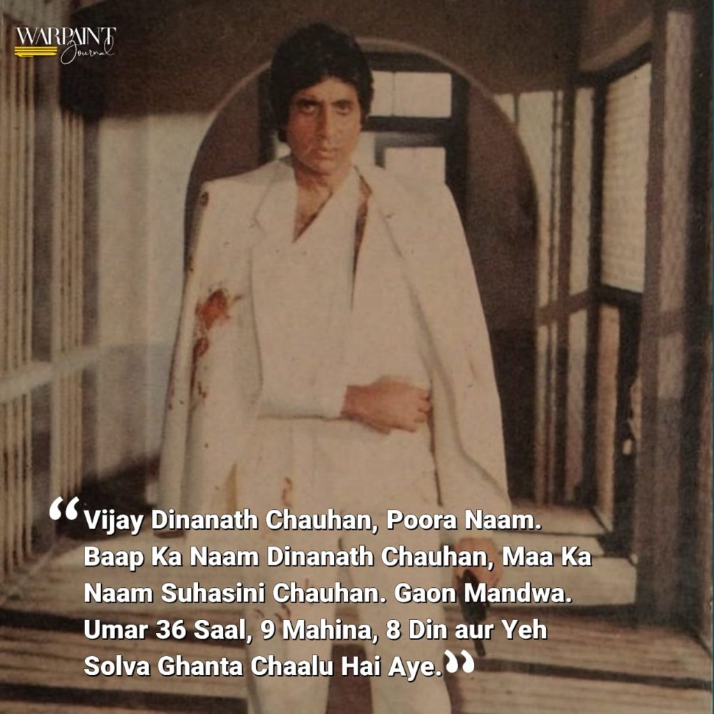 Iconic Dialogues By Amitabh Bachchan Aka 'Big B' - WarPaint Journal