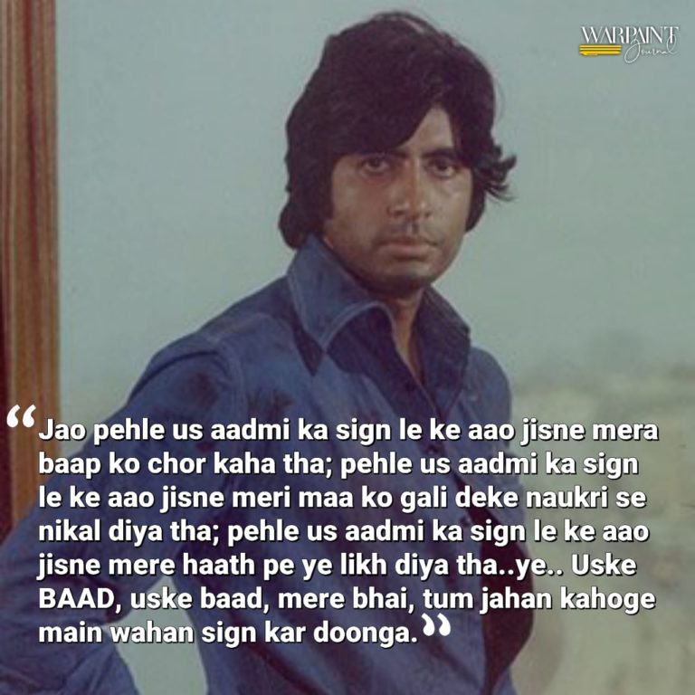 Iconic Dialogues By Amitabh Bachchan aka 'Big B' - WarPaint Journal